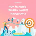 How Leadership Feedback Impacts Performance