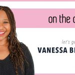 On the Couch — a Q&A with Vanessa Brown, LMFT