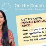 On the Couch — a Q&A with Manali Deolalkar, APCC