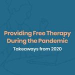 Well Clinic Offered Free Therapy in 2020 — Here’s what we learned