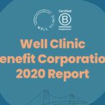 Well Clinic Benefit Corporation 2020 Report
