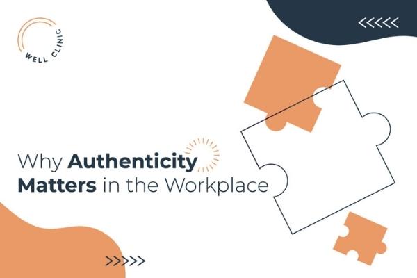 employee authenticity in the workplace